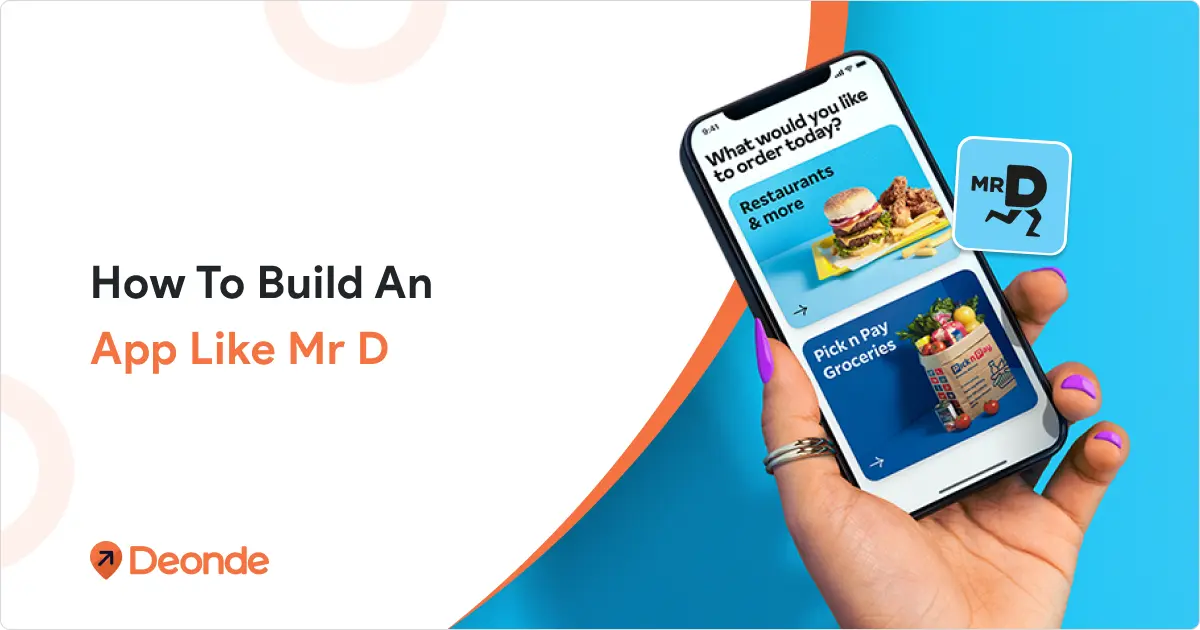 How to Build an  App Like Mr D